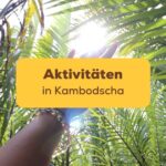 Aktivitäten in Kambodscha Hand Freiheit in der Natur Reise nach Kambodscha