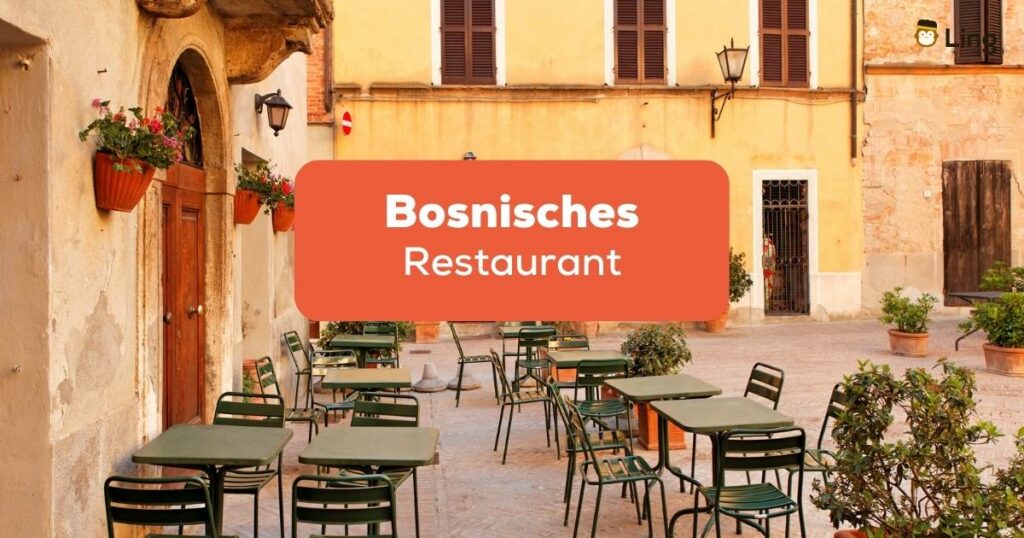 Lerne Essen zu bestellen im Bosnisches Restaurant mit Ling