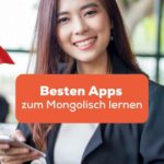 Hilfreichsten Apps zum Mongolisch lernen mit der Ling-App