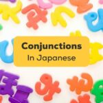 Conjunctions in Japanese-ling-app-hiragana