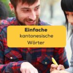 Gruppe von 3 Menschen lernen gemeinsam mit Ling einfache kantonesische Wörter und Sätze