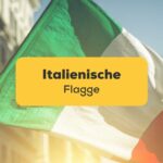 Lerne mit der Ling-App alles über die italienische Flagge