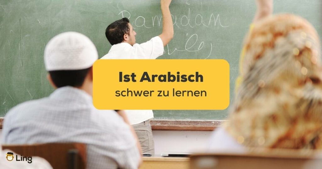 Erfahre, ist Arabisch schwer zu lernen mit der Ling-App