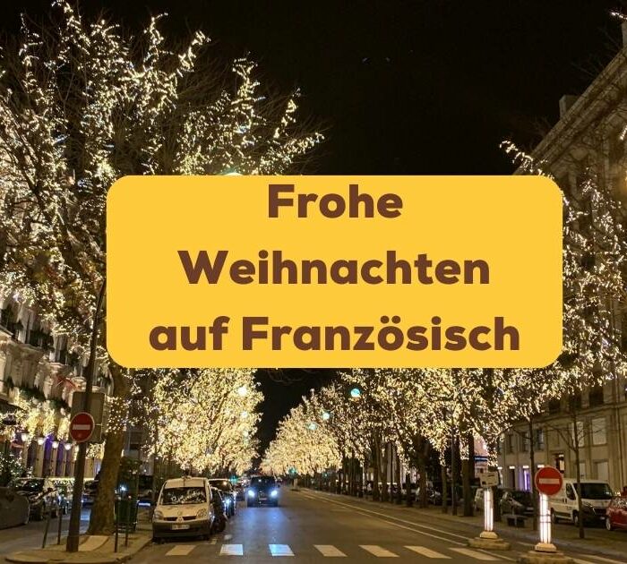 Frohe Weihnachten auf Französisch mit Ling lernen