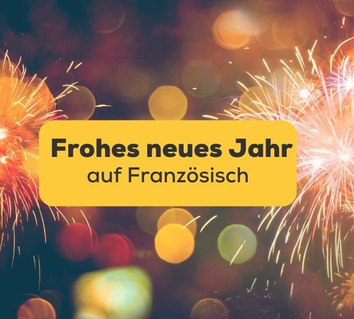 Frohes neues Jahr auf Französisch mit Ling lernen