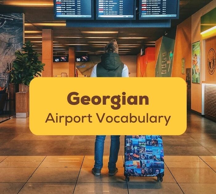 Georgian airport vocabulary