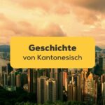 Die Geschichte von Kantonesisch verstehen mit der Ling-App