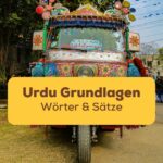 Die Grundlagen: wesentliche Wörter und Sätze auf Urdu