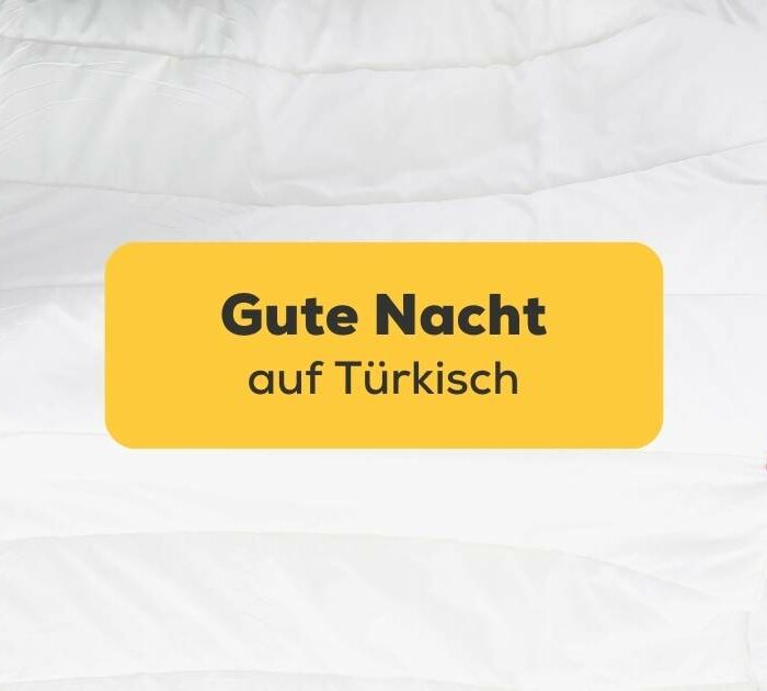 Sag gute Nacht auf Türkisch und zieh dir die Decke über Lerne türkisch mit der Ling-App