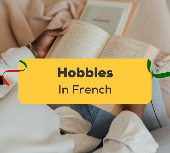 Hobbies In French