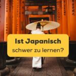 Titelbild: ist Japanisch schwer zu lernen?