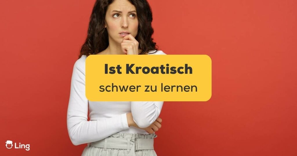 Frau wundert sich ist Kroatisch schwer zu lernen
