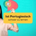 Asiatische Frau hält Sprechblase mit portugiesischer Flagge hoch und frägt sich: ist Portugiesisch schwer zu lernen?