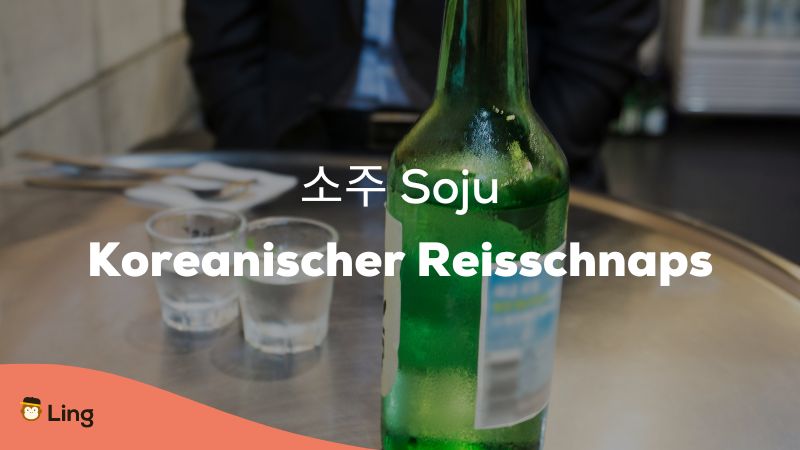 Soju ist ein koreanischer Reisschnaps und beliebt zum koreanischen BBQ
