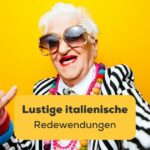 Lerne mit der Ling-App lustige italienische Redewendungen