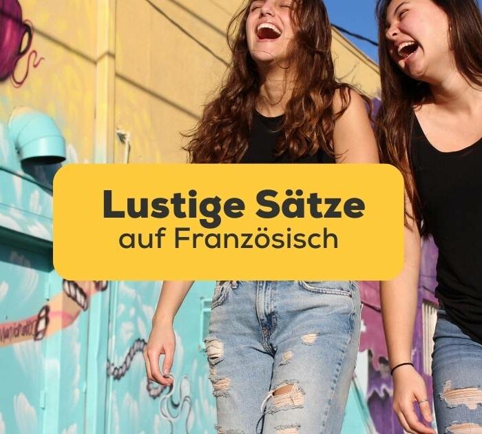Lustige Sätze auf Französisch mit Ling lernen
