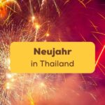 Neujahr in Thailand