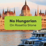 No Hungarian On Rosetta Stone