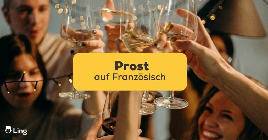 Prost auf Französisch mit der Ling-App lernen