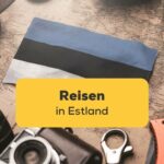 Lerne mit der Ling-App Estnisch für deine nächsten Reisen in Estland