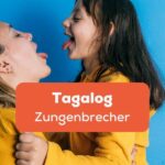 Mutter und Tochter strecken gegenseitig die Zunge raus und haben Spaß daran Tagalog Zungenbrecher mit Ling zu lernen