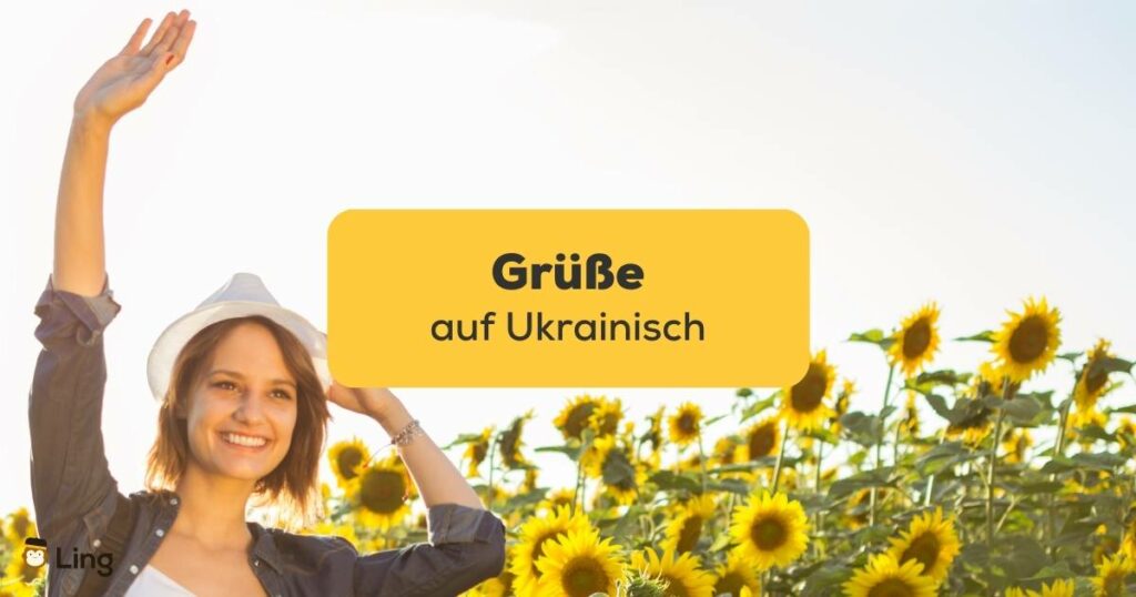 Lerne Grüße auf Ukrainisch mit der Ling-App